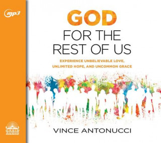 Digital God for the Rest of Us: Experience Unbelievable Love, Unlimited Hope, and Uncommon Grace Dean Gallagher