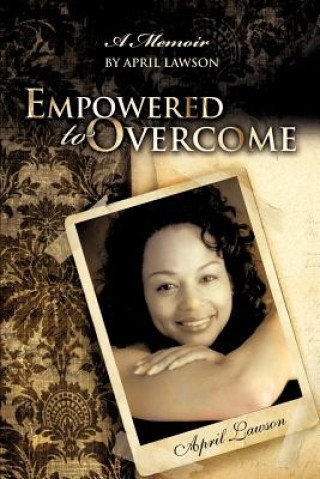 Carte Empowered to Overcome April Lawson