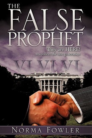 Book The False Prophet Norma Fowler