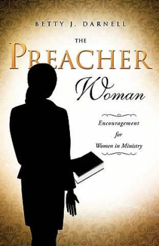 Carte The Preacher Woman Betty J. Darnell