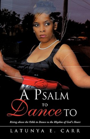 Könyv A Psalm to Dance to Latunya E. Carr