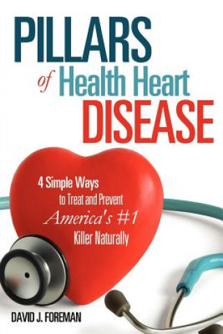 Carte Pillars of Health Heart Disease David J. Foreman