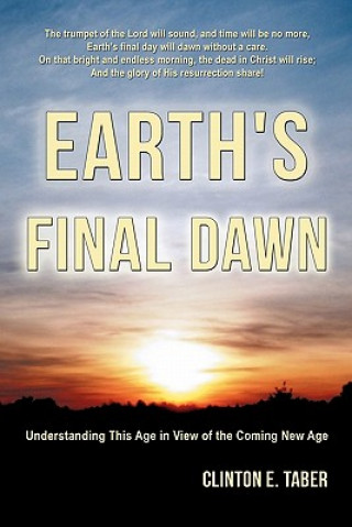 Könyv Earth's Final Dawn Clinton E. Taber