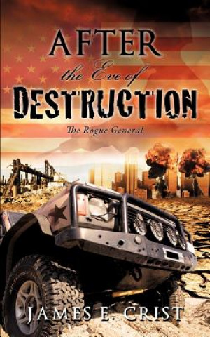 Könyv After the Eve of Destruction James E. Crist