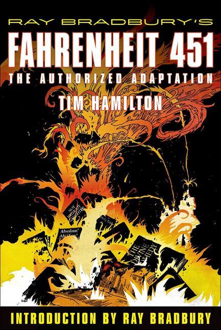 Carte Ray Bradbury's Fahrenheit 451: The Authorized Adaptation Tim Hamilton