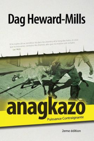 Könyv Anagkazo (2eme Edition) Dag Heward-Mills
