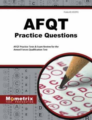 Kniha AFQT Practice Questions: AFQT Practice Tests & Exam Review for the Armed Forces Qualification Test Afqt Exam Secrets Test Prep Team