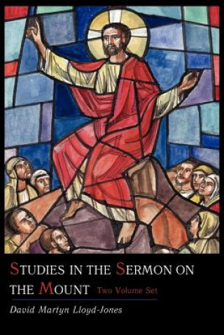 Kniha Studies in the Sermon on the Mount [Two Volume Set] David Martyn Lloyd-Jones