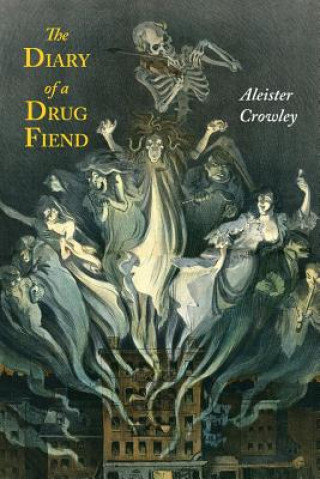 Könyv The Diary of a Drug Fiend Aleister Crowley