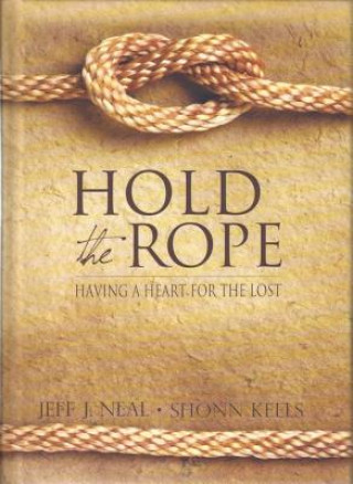 Knjiga Hold the Rope Jeff J. Neal