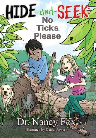 Kniha Hide and Seek, No Ticks Please Nancy Fox