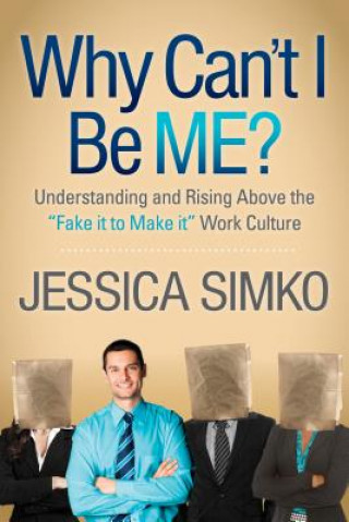 Carte Why Can't I Be Me? Jessica Simko