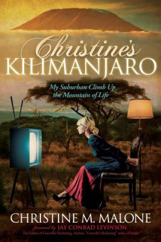 Книга Christine's Kilimanjaro Christine M. Malone