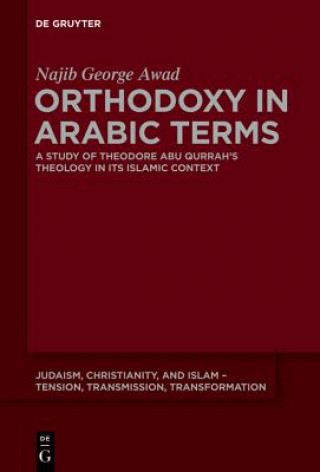 Kniha Orthodoxy in Arabic Terms Najib George Awad