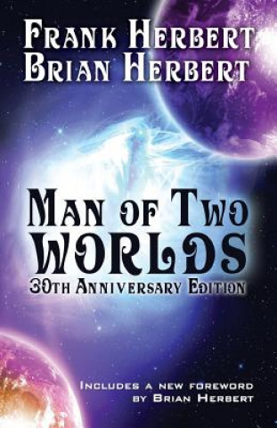 Kniha Man of Two Worlds Frank Herbert
