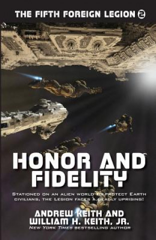 Könyv Honor and Fidelity Andrew Keith
