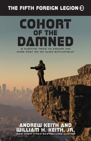 Книга Cohort of the Damned Andrew Keith