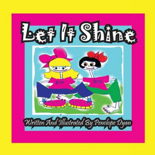 Книга Let It Shine Penelope Dyan