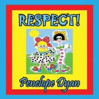 Book Respect! Penelope Dyan