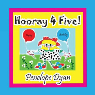 Βιβλίο Hooray 4 Five! Penelope Dyan