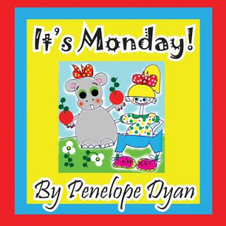 Libro It's Monday! Penelope Dyan