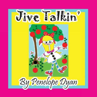 Kniha Jive Talkin' Penelope Dyan