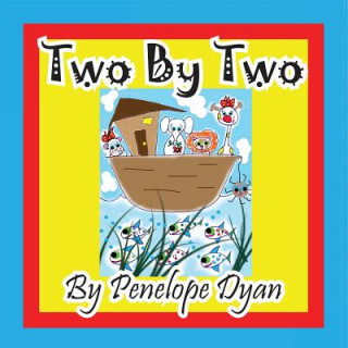 Книга Two by Two Penelope Dyan