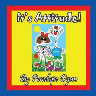 Book It's Attitude! Penelope Dyan