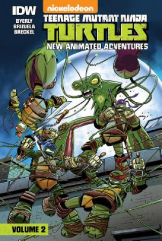 Kniha Teenage Mutant Ninja Turtles: New Animated Adventures: Volume 2 Kenny Byerly