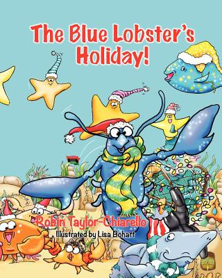 Книга Blue Lobster's Holiday! Robin Taylor Chiarello