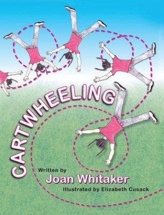 Knjiga Cartwheeling Joan Whitaker