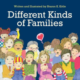 Kniha Different Kinds of Families Sharon K. Kittle