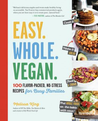 Carte Easy. Whole. Vegan. Melissa King