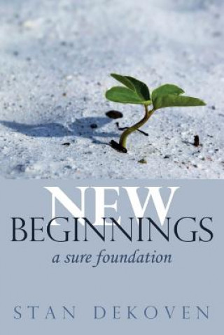 Kniha New Beginnings Stan Dekoven