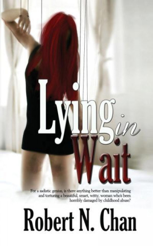 Książka Lying in Wait Robert N. Chan