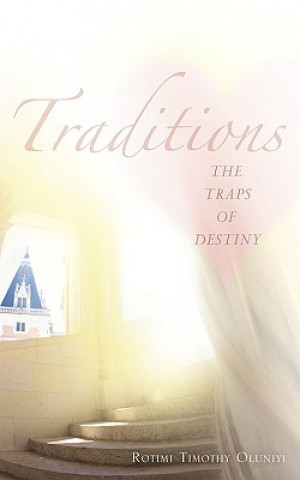 Kniha Traditions Rotimi Timothy Oluniyi