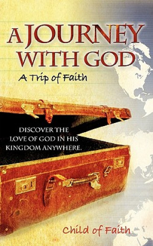 Kniha A Journey with God Of Faith Child of Faith