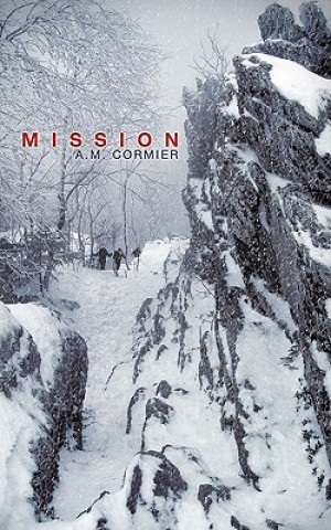 Книга Mission A. M. Cormier