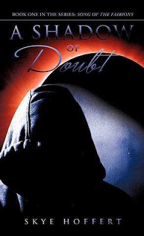 Книга A Shadow of Doubt Skye Hoffert