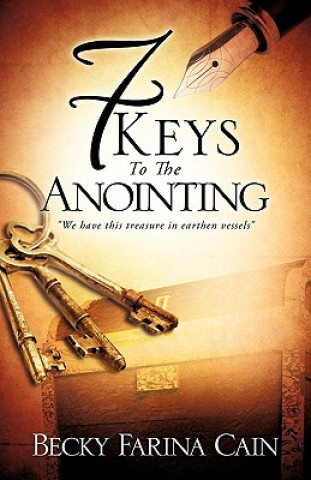 Kniha 7 Keys to the Anointing Becky Farina Cain