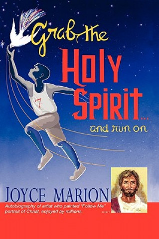 Kniha Grab the Holy Spirit...and Run on Joyce Marion