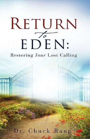 Könyv Return to Eden Chuck Raup