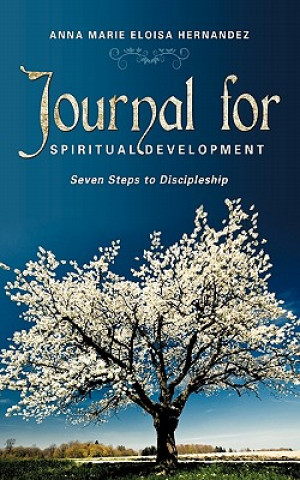 Kniha Journal for Spiritual Development Anna Marie Eloisa Hernandez