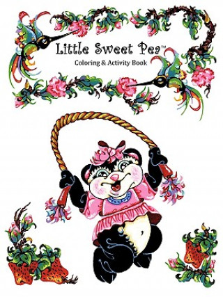 Knjiga Little Sweet Pea[ Coloring & Activity Book Anastasia Adams