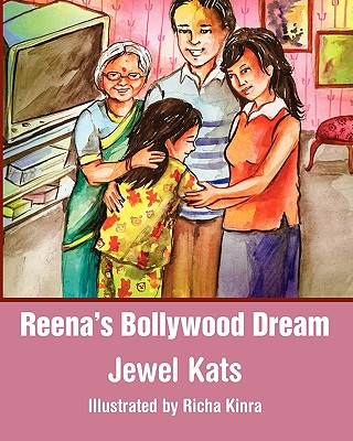 Kniha Reena's Bollywood Dream Jewel Kats