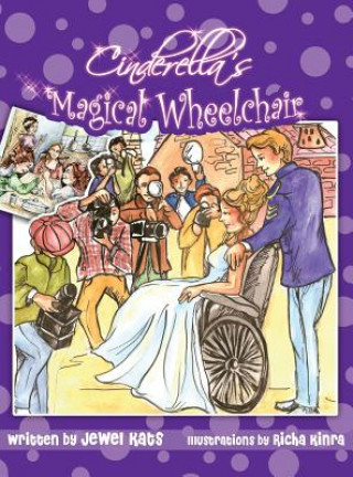 Kniha Cinderella's Magical Wheelchair Jewel Kats