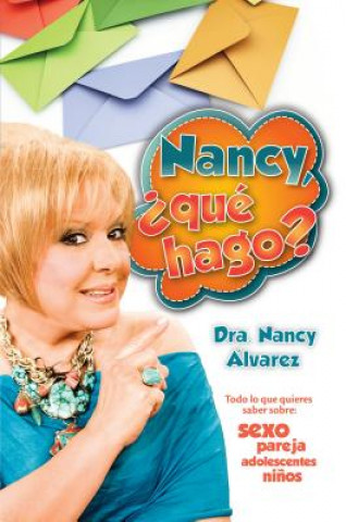 Carte Nancy, Que Hago? Nancy Alvarez