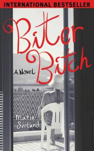 Книга Bitter Bitch Maria Sveland