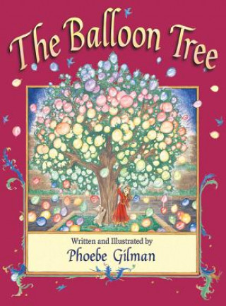 Kniha The Balloon Tree Phoebe Gilman