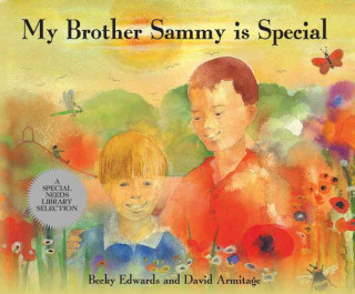 Könyv My Brother Sammy Is Special Becky Edwards